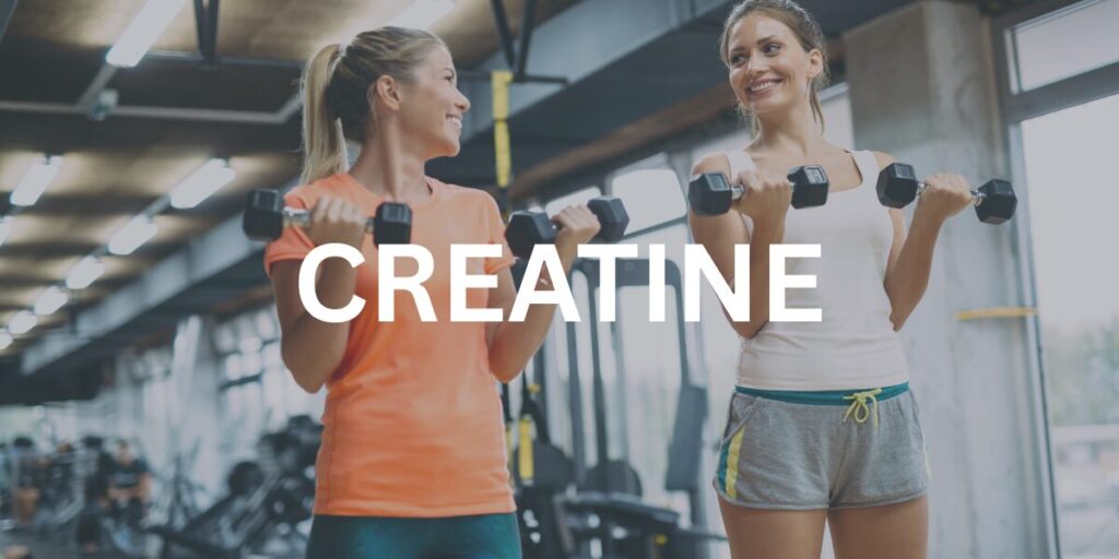 Creatine for Women Do You Really Need It